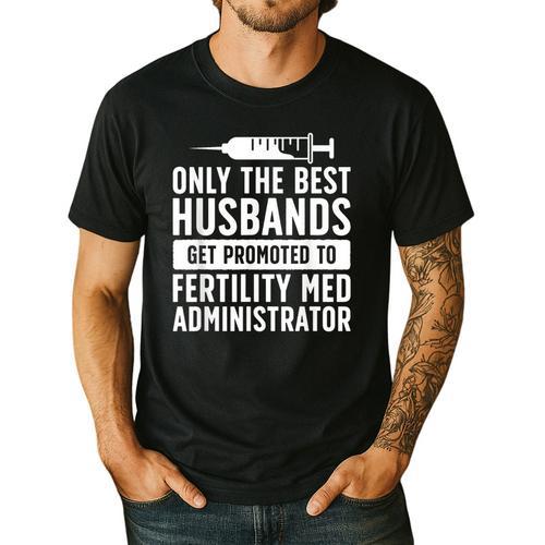 Best Husbands IVF Dad IVF Transfer Day Embryo Transfer Day Men's Casual T-Shirt - Father's Day Fun
