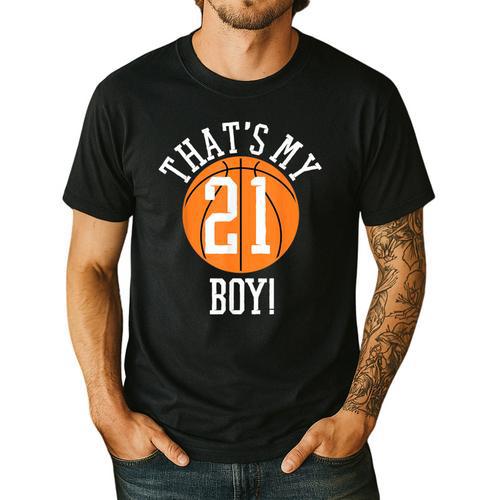 My Boy 21 Basketball Number 21 Jersey Basketball Mom Dad Men's Casual T-Shirt - Father's Day Fun