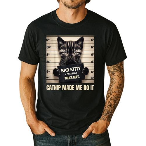 Catnip Made Me Do It Mugshot For Cat Lover Cat Mom Cat Dad Men's Casual T-Shirt - Father's Day Fun