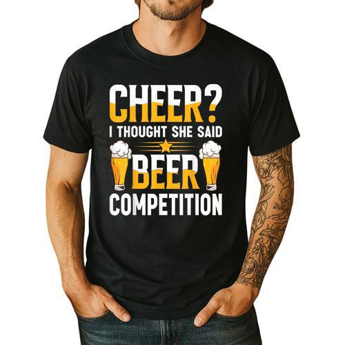 Cheer Dad Cheerleader I Thought She Said Beer Competition Men's Casual T-Shirt - Father's Day Fun