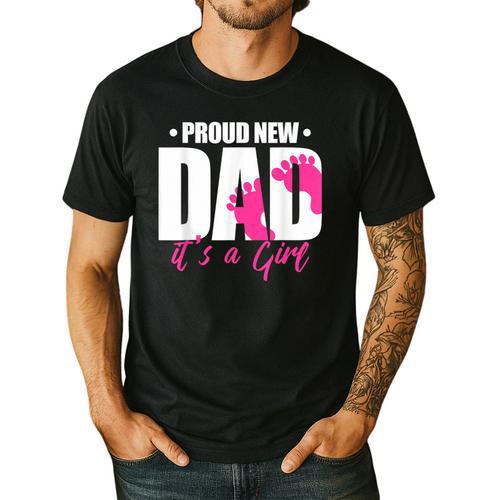 Cool Parent Apparel Proud New Dad It's A Girl Classic Fit Short Sleeve Crew Neck T-Shirt Small Men's Casual T-Shirt - Father's Day Fun