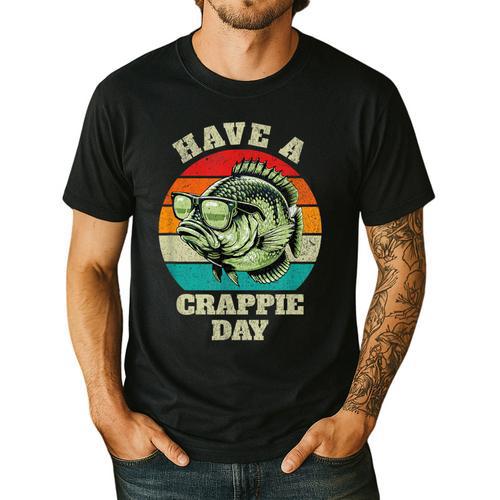 Have A Crappie Day Retro Fishing Sarcastic Dad Men's Casual T-Shirt - Father's Day Fun