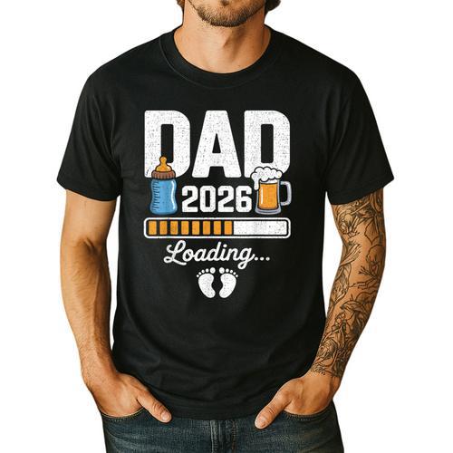 Dad 2026 Loading Expecting New Baby Announcement Men Men's Casual T-Shirt - Father's Day Fun