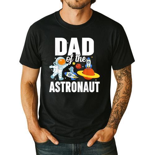 Dad Of The Astronaut Space Astronaut Birthday Family Men's Casual T-Shirt - Father's Day Fun