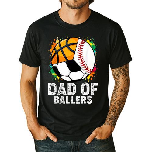 Dad Of Ballers Baseball Soccer Basketball Dad Men's Casual T-Shirt - Father's Day Fun