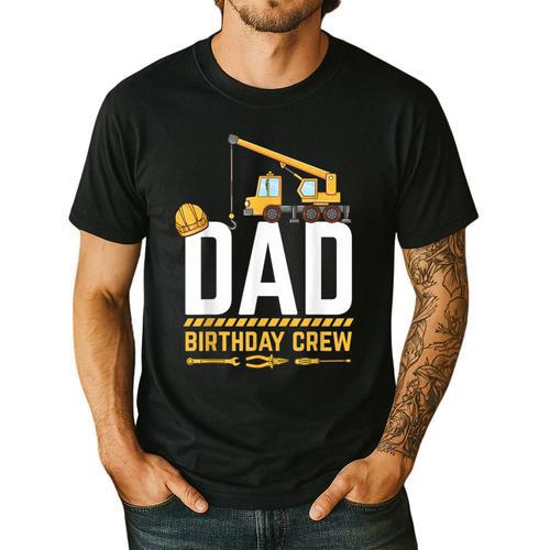 Dad Birthday Crew Construction Men's Casual T-Shirt - Father's Day Fun