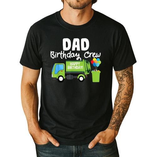 Dad Birthday Crew Garbage Truck Birthday Party T-Shirt Men's Casual T-Shirt - Father's Day Fun
