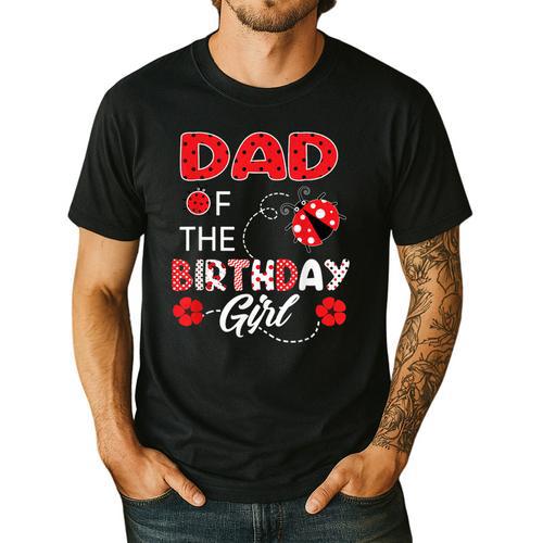 Dad Of The Birthday Girl Family Ladybug Birthday Men's Casual T-Shirt - Father's Day Fun