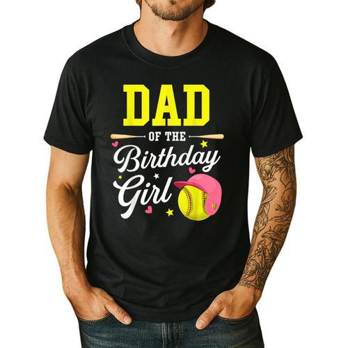Dad Of The Birthday Girl Softball Player Theme B-Day Daddy Men's Casual T-Shirt - Father's Day Fun