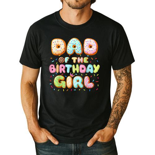 Dad Of The Birthday Girl Sweet Donut Birthday Family Men's Casual T-Shirt - Father's Day Fun