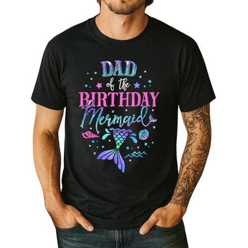 Dad Of The Birthday Mermaid Party Matching Family Daddy Men's Casual T-Shirt - Father's Day Fun