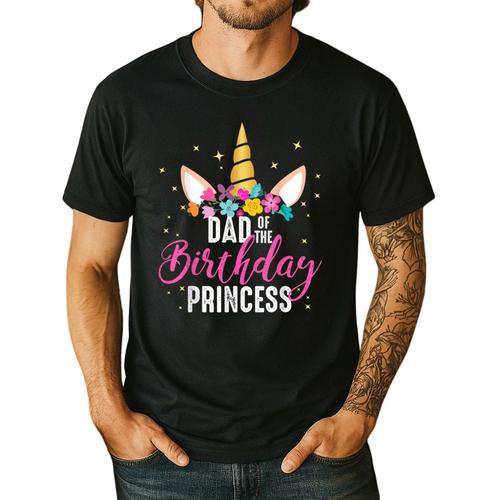 Dad Of The Birthday Princess Father Unicorn Birthday Men's Casual T-Shirt - Father's Day Fun