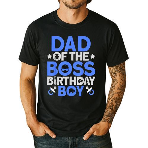 Dad Of The Boss Birthday Party Outfit Like A Boss Dad Men's Casual T-Shirt - Father's Day Fun