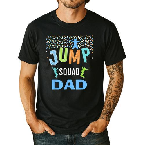 Dad Daddy Jump Squad Birthday Boy Trampoline Jumper Bday Men's Casual T-Shirt - Father's Day Fun