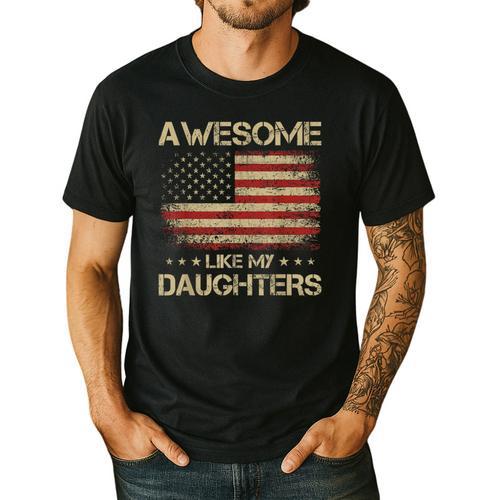 Dad From Daughter Awesome Like My Daughters Men's Casual T-Shirt - Father's Day Fun