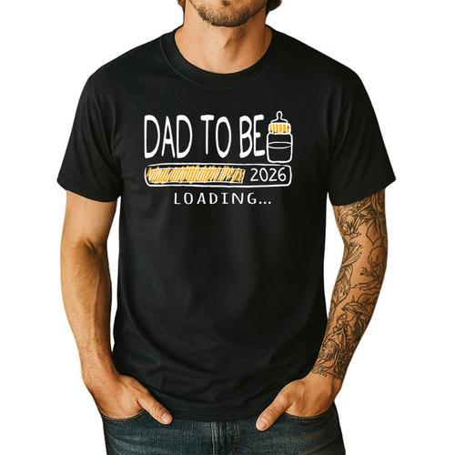 Dad Est 2026 Daddy To Be Promoted To Daddy Soon To Be Dad Men's Casual T-Shirt - Father's Day Fun