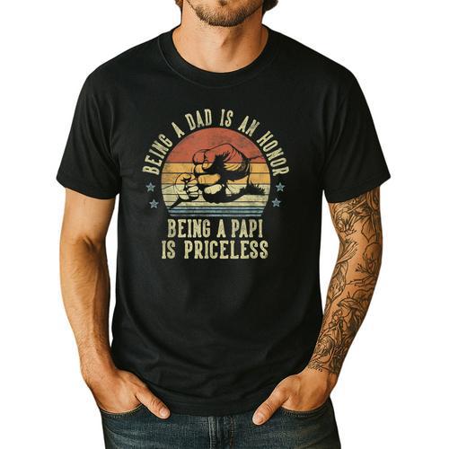 Being A Dad Is An Honor Being A Papi Is Priceless Papi Men's Casual T-Shirt - Father's Day Fun