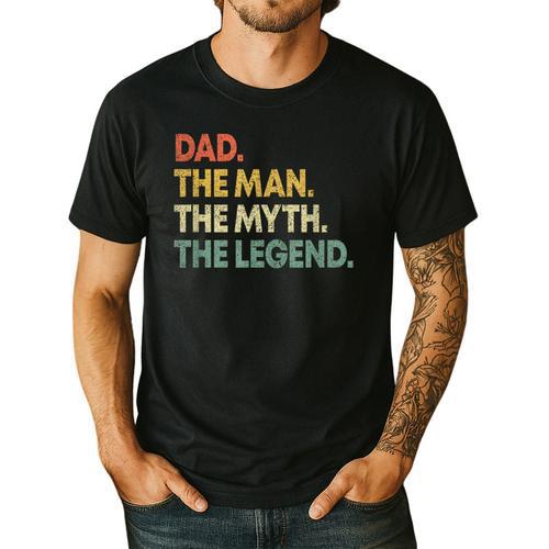 Dad The Man The Myth The Legend Men Dad Father's Day Men's Casual T-Shirt - Father's Day Fun