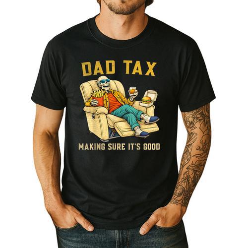 Dad Tax Graphic Tee Fathers Day Men's Casual T-Shirt - Father's Day Fun