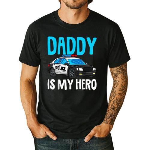 Daddy Is My Hero Police Toddler Police Officer Cop Boys Kids Men's Casual T-Shirt - Father's Day Fun