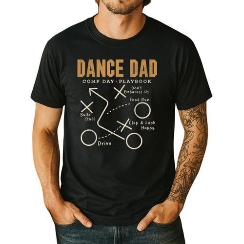 Dance Dad Shirt Proud Dancer Dancing Father Men Tee Men's Casual T-Shirt - Father's Day Fun