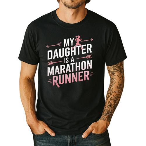 My Daughter Is A Marathon Runner Proud Mom & Dad Men's Casual T-Shirt - Father's Day Fun