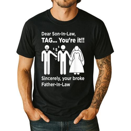 Dear Son-In-Law Father Of The Bride Dad Wedding Marriage Men's Casual T-Shirt - Father's Day Fun