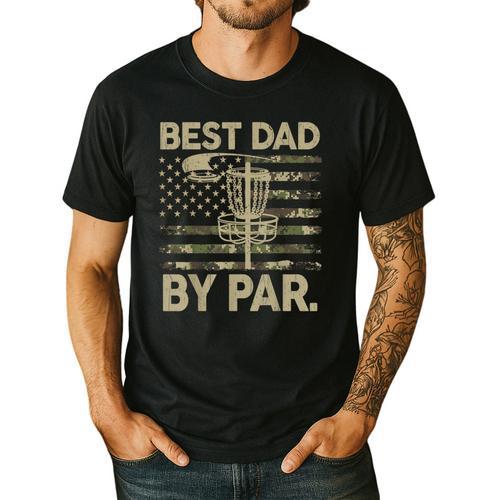 Disc Golf Frisbee Best Dad Par Camo US Flag Golfer Men's Casual T-Shirt - Father's Day Fun