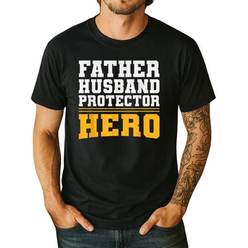 FATHER HUSBAND PROTECTOR HERO Dad Daddy Fathers Day Men's Casual T-Shirt - Father's Day Fun