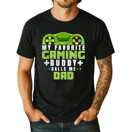 My Favorite Gaming Buddy Calls Me Dad For Dad From Sons Men's Casual T-Shirt - Father's Day Fun