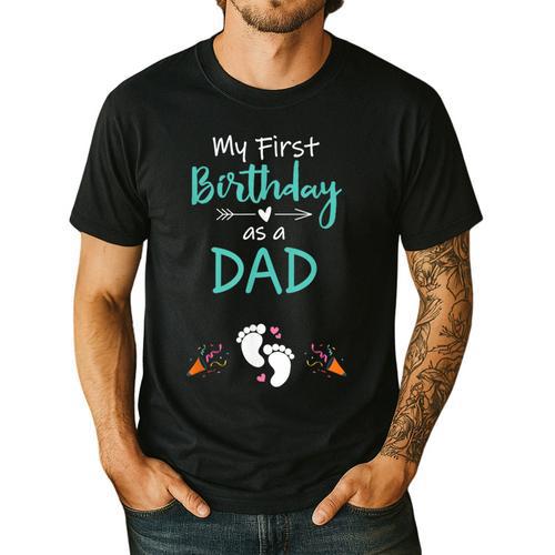 My First Birthday As a Dad Pregnancy Announcement Men's Casual T-Shirt - Father's Day Fun