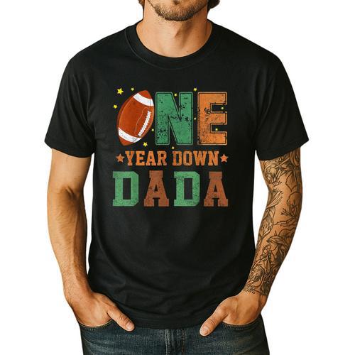 Football 1st Year One Down Dada Birthday For Dad Daddy Men's Casual T-Shirt - Father's Day Fun