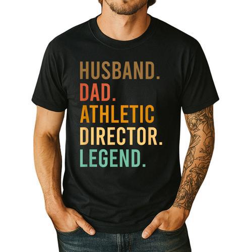 Husband Dad Athletic Director Legend Athletic Directors Men's Casual T-Shirt - Father's Day Fun