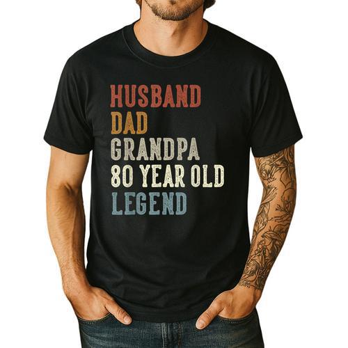 Husband Dad Grandpa 80 Year Old Legend 80th Birthday Men's Casual T-Shirt - Father's Day Fun