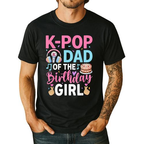 K-Pop Dad Of The Birthday Girl Men's Casual T-Shirt - Father's Day Fun
