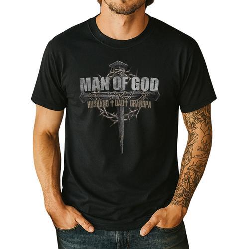Man Of God Husband Dad Grandpa Cross Christian Men's Casual T-Shirt - Father's Day Fun