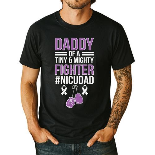 NICU Dad Micro Preemie Baby Dad Of NICU Warrior Appreciation Men's Casual T-Shirt - Father's Day Fun