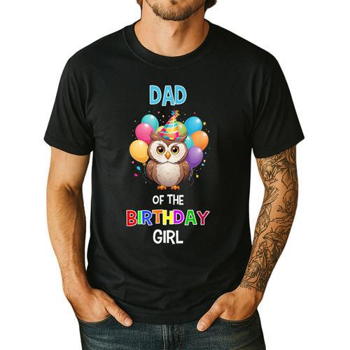 Owl Dad Birthday Party Dad Of The Birthday Girl Owl Men's Casual T-Shirt - Father's Day Fun