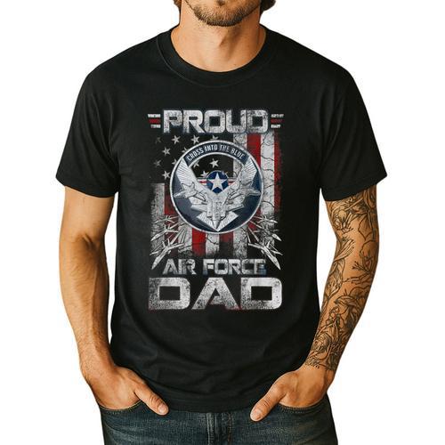 Proud Air Force Dad Shirt Military Family Fathers Day Men's Casual T-Shirt - Father's Day Fun