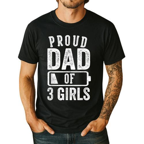 Proud Dad Of 3 Girls Daddy Of Three Daughters Men's Casual T-Shirt - Father's Day Fun