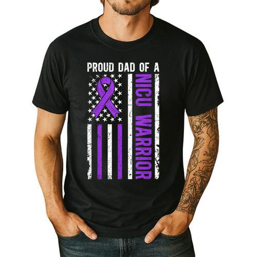 Proud NICU Dad Of NICU Warrior Micro Preemie Baby Father Men's Casual T-Shirt - Father's Day Fun
