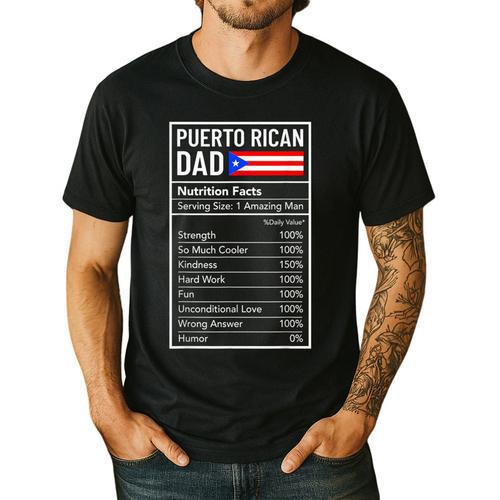 Puerto Rican Dad Nutrition Facts Pride Father's Day Men's Casual T-Shirt - Father's Day Fun