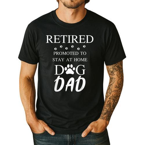 Retired Promoted To Stay At Home Dog Dad Men's Casual T-Shirt - Father's Day Fun