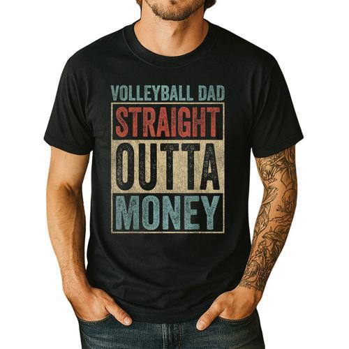 Retro Volleyball Dad Straight Outta Money Men's Casual T-Shirt - Father's Day Fun