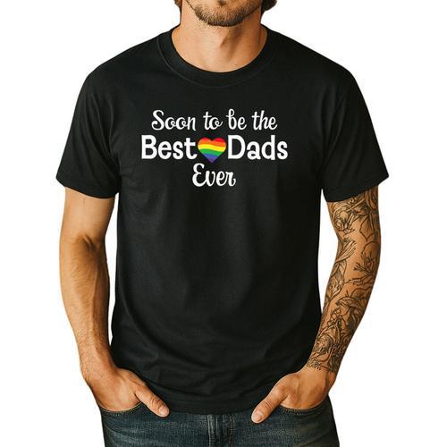 Soon To Be The Best Dads Ever Baby Announcement Gay Couple Men's Casual T-Shirt - Father's Day Fun