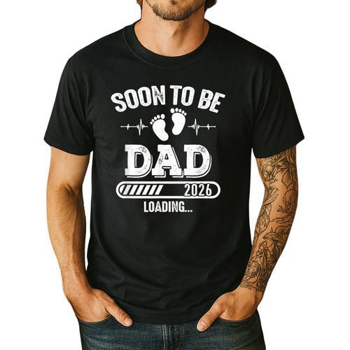 Soon To Be Dad 2026 Loading For Pregnancy Announcement Men's Casual T-Shirt - Father's Day Fun