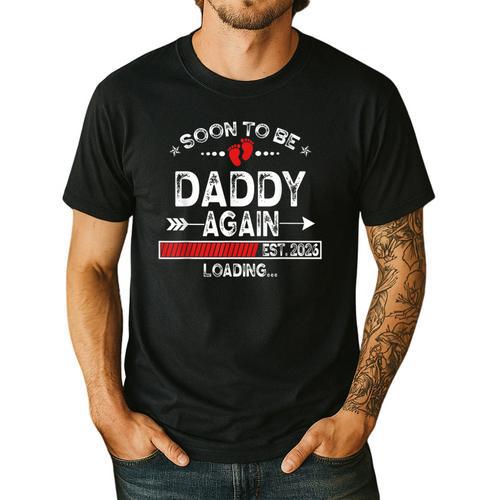 Soon To Be Daddy Again Est 2026 Loading Daddy Men's Casual T-Shirt - Father's Day Fun