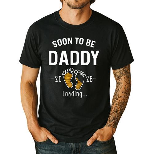 Soon To Be Daddy Est 2026 Loading First Time Dad Men's Casual T-Shirt - Father's Day Fun