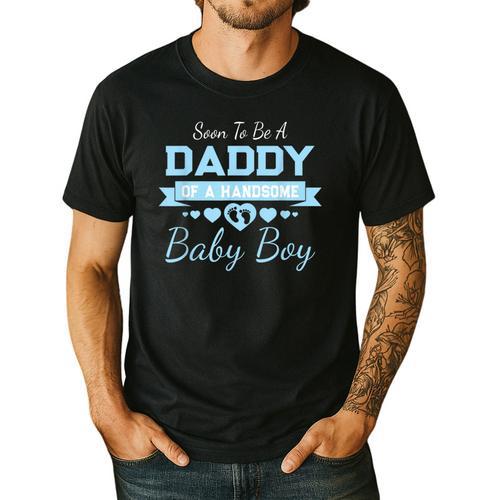 Soon To Be A Daddy Of a Handsome Baby Boy Announcement Men's Casual T-Shirt - Father's Day Fun