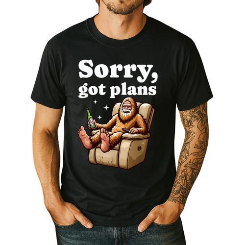 Sorry Got Plans Bigfoot Dad Humor Sasquatch Sayings Men's Casual T-Shirt - Father's Day Fun